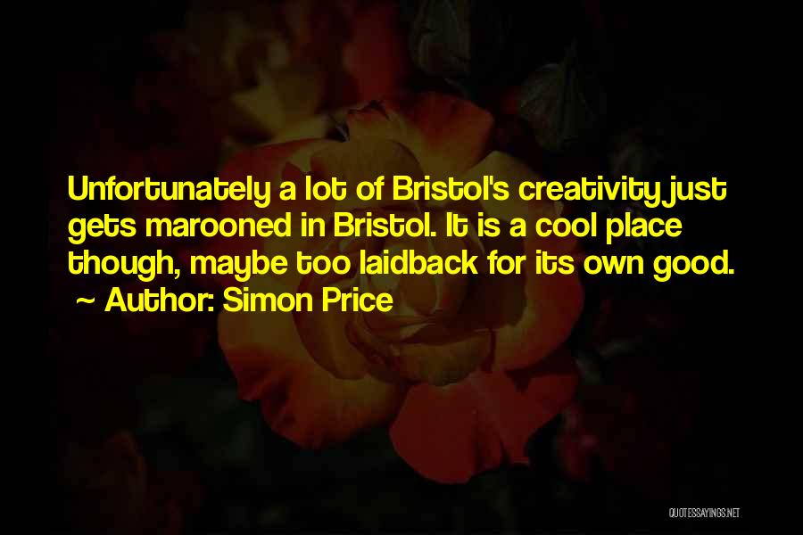 Cool Places Quotes By Simon Price