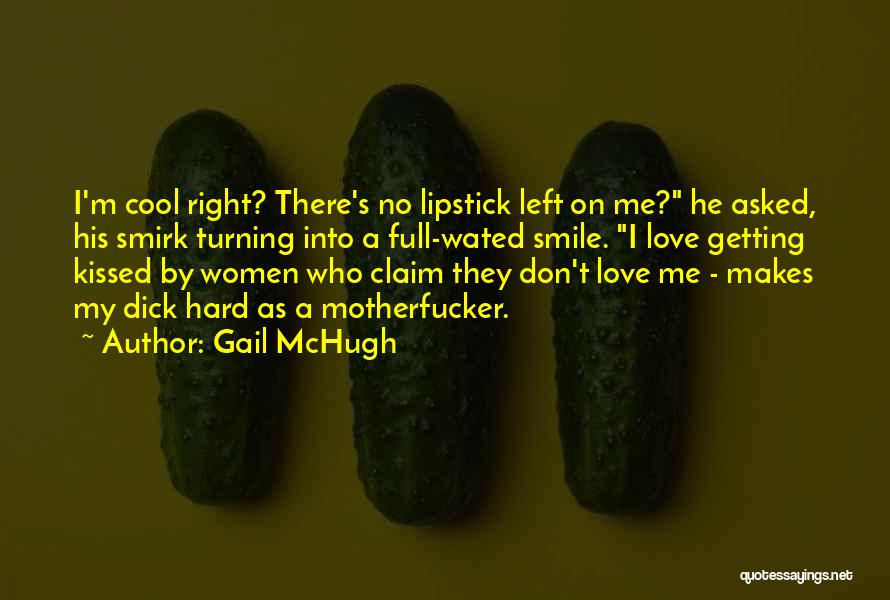 Cool Quotes By Gail McHugh