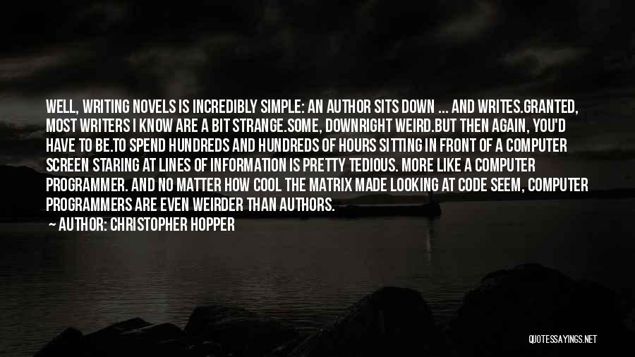 Cool Science Quotes By Christopher Hopper