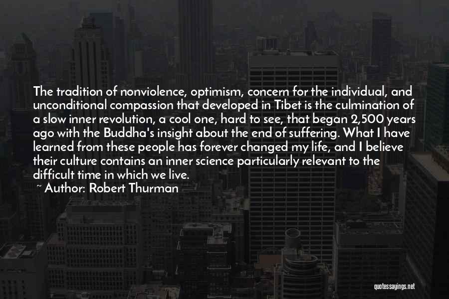 Cool Science Quotes By Robert Thurman