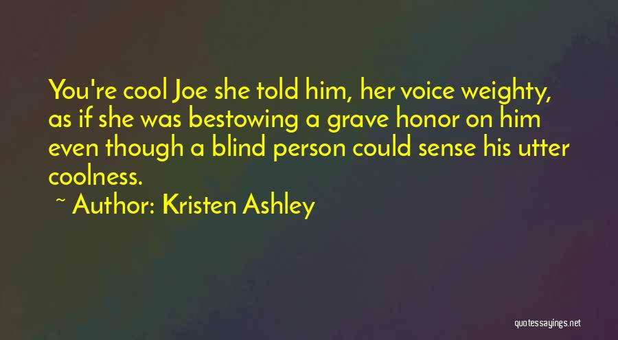 Cool Sense Of Humor Quotes By Kristen Ashley