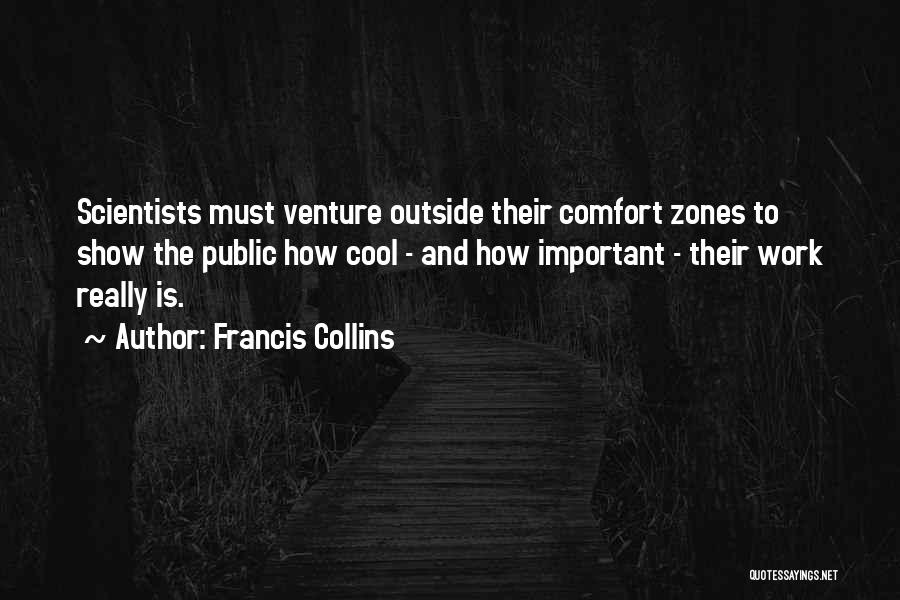 Cool Show Off Quotes By Francis Collins