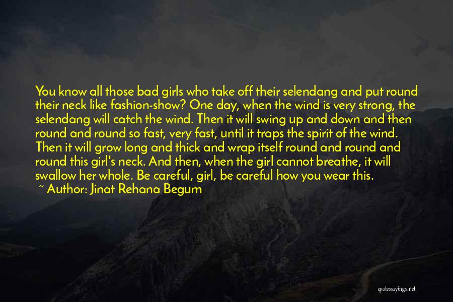 Cool Show Off Quotes By Jinat Rehana Begum