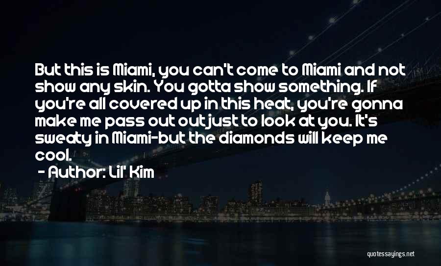 Cool Show Off Quotes By Lil' Kim