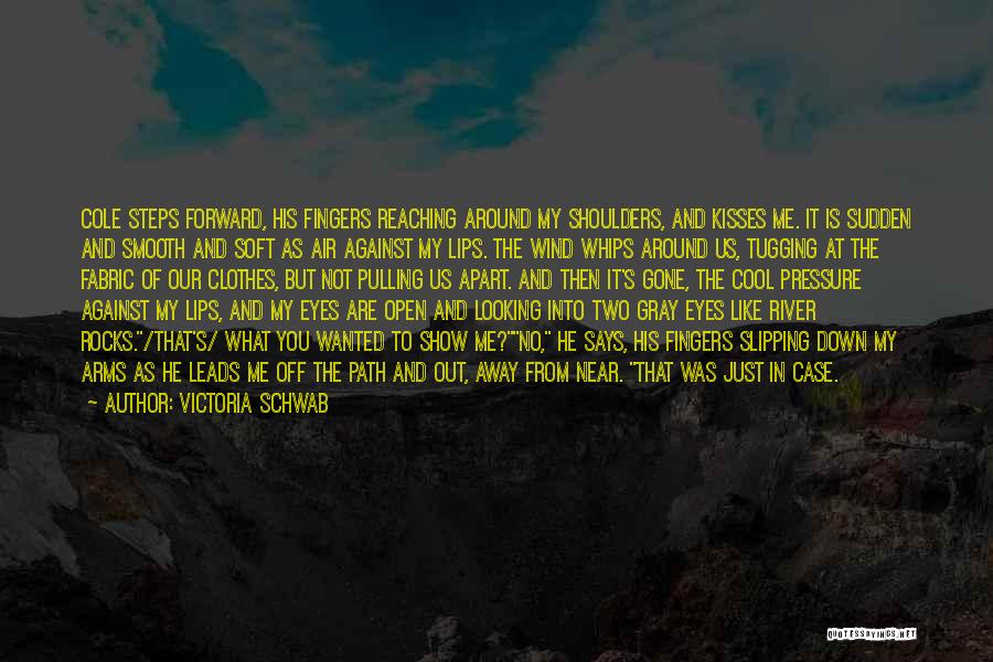 Cool Show Off Quotes By Victoria Schwab