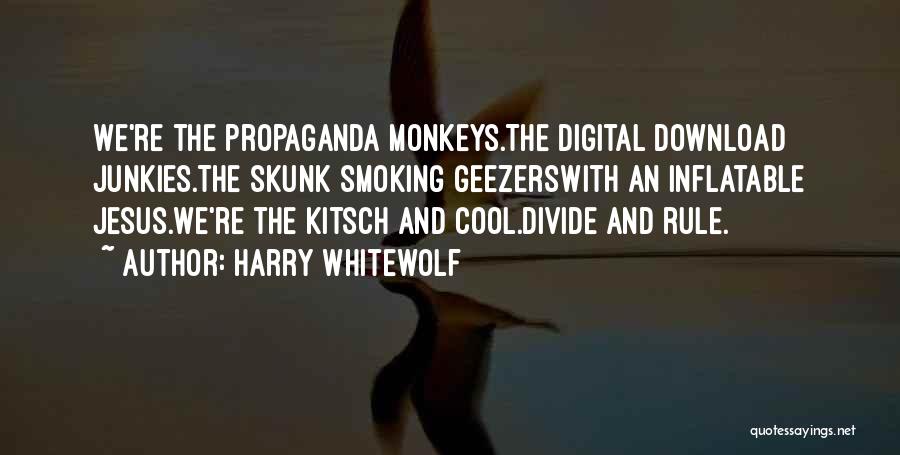 Cool Smoking Quotes By Harry Whitewolf