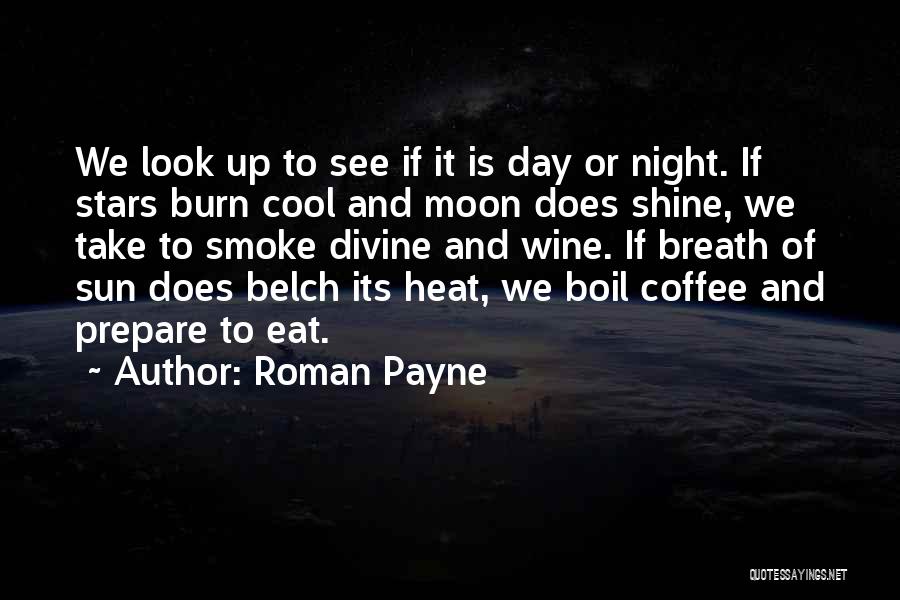 Cool Smoking Quotes By Roman Payne