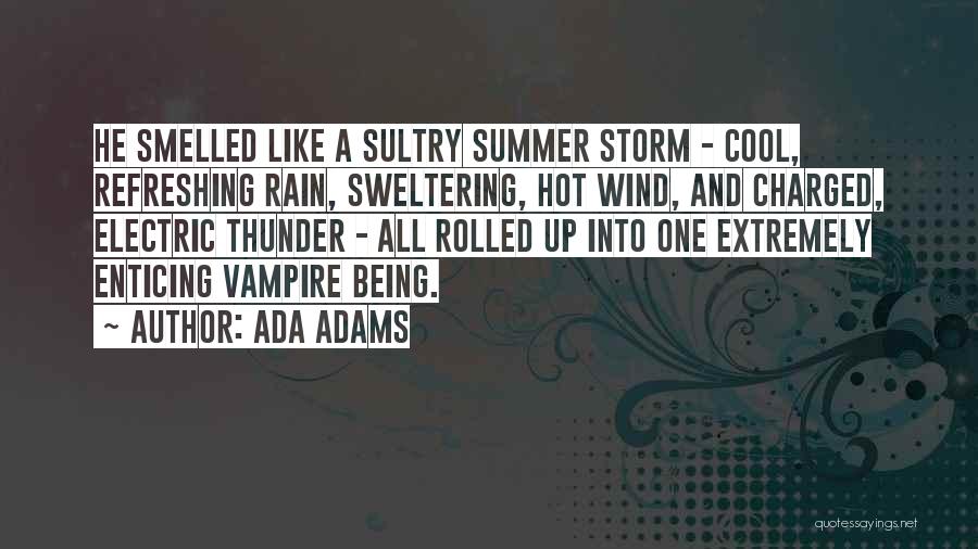 Cool Storm Quotes By Ada Adams