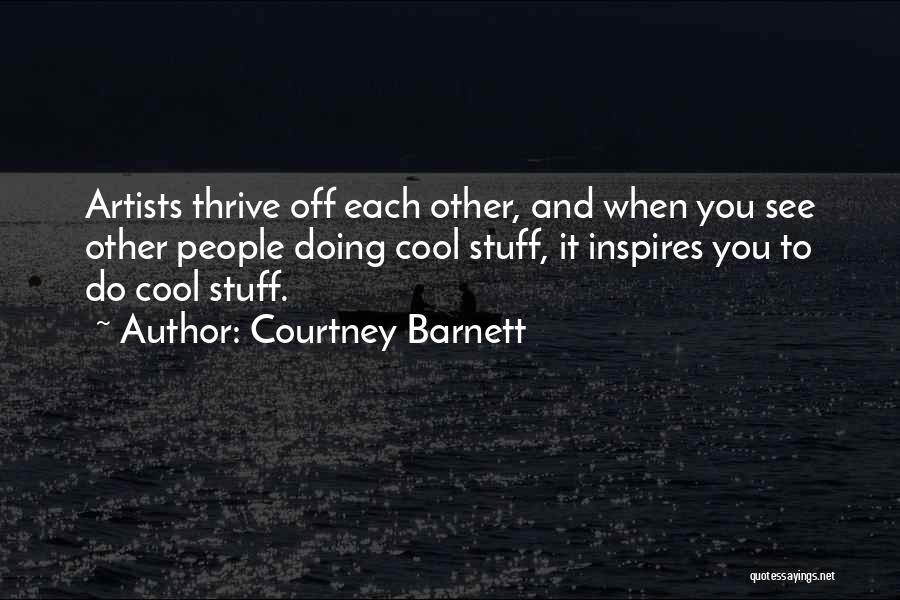 Cool Stuff Quotes By Courtney Barnett