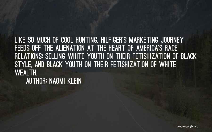 Cool Style Quotes By Naomi Klein