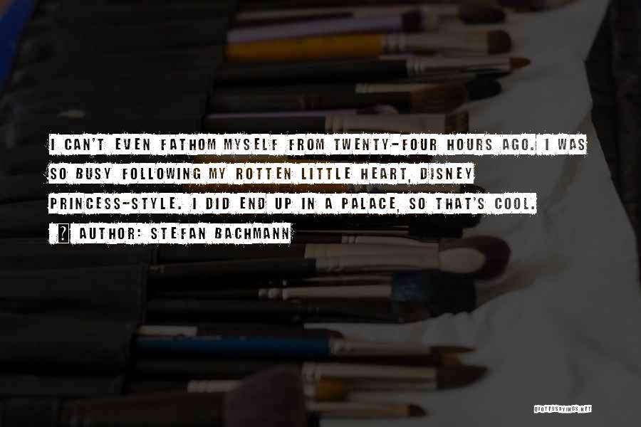 Cool Style Quotes By Stefan Bachmann