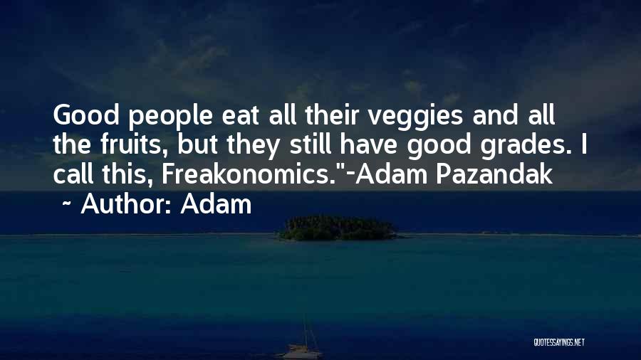 Cool Swag Quotes By Adam