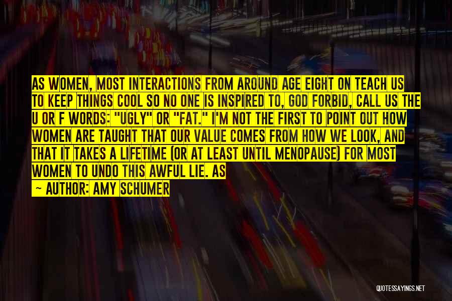 Cool Things Quotes By Amy Schumer