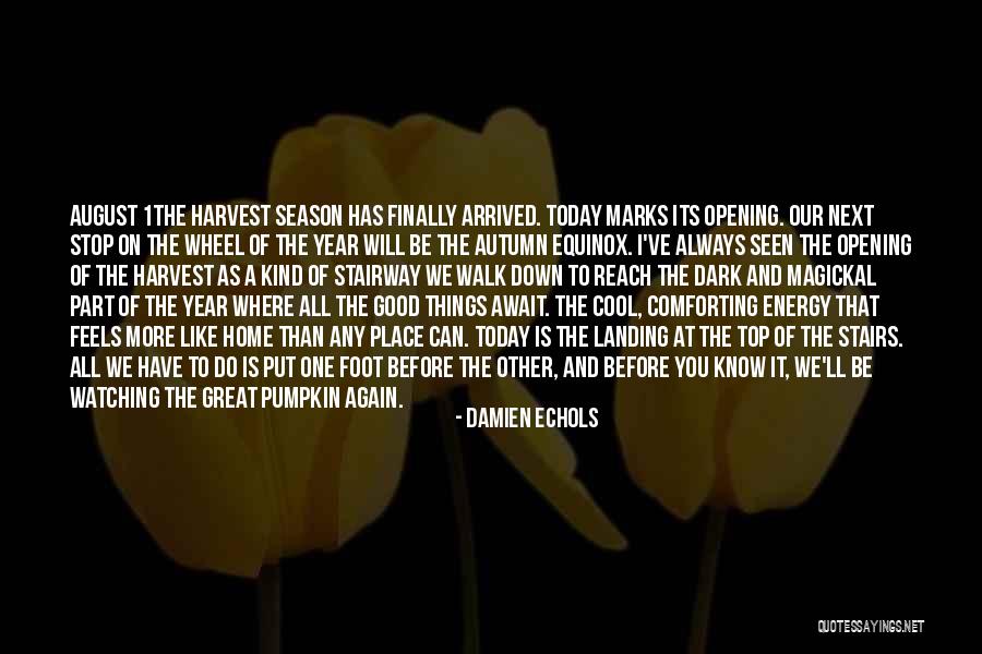 Cool Things Quotes By Damien Echols