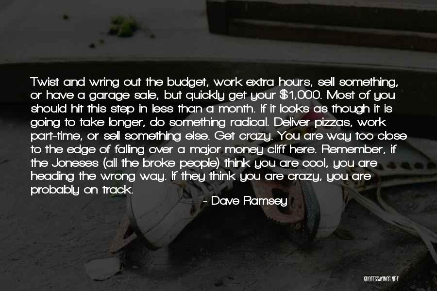 Cool Think Quotes By Dave Ramsey Cool Think Quotes By Dave Ramsey