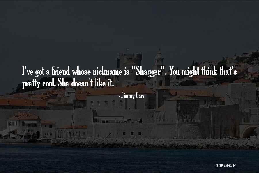 Cool Think Quotes By Jimmy Carr Cool Think Quotes By Jimmy Carr