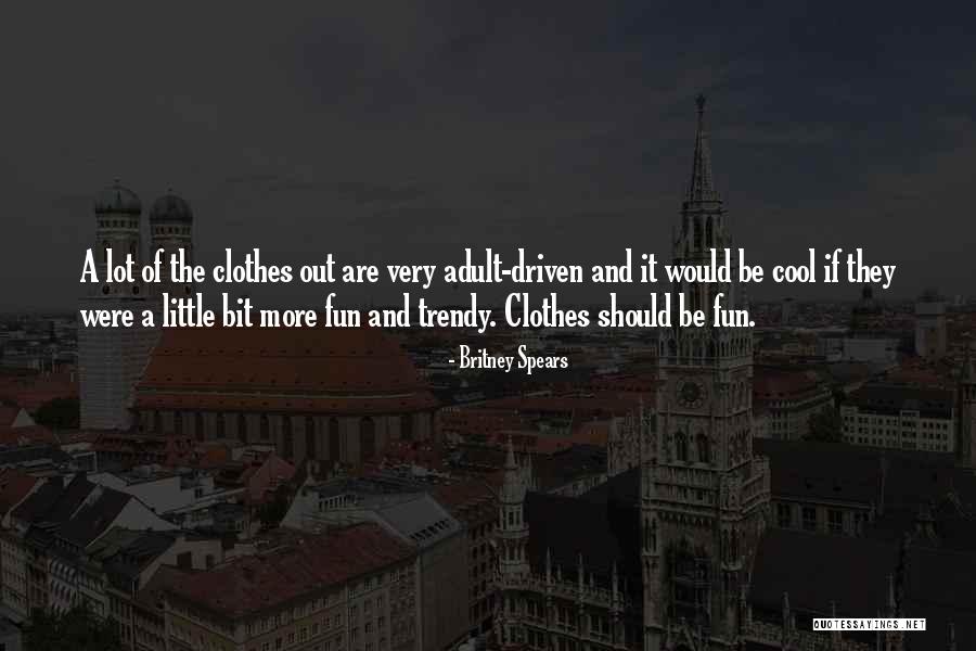Cool Trendy Quotes By Britney Spears Cool Trendy Quotes By Britney Spears