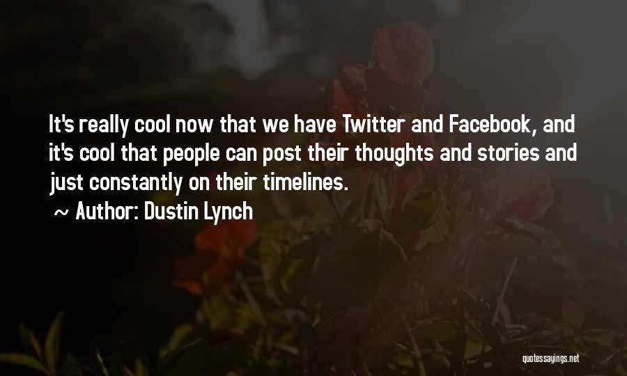 Cool Twitter Quotes By Dustin Lynch