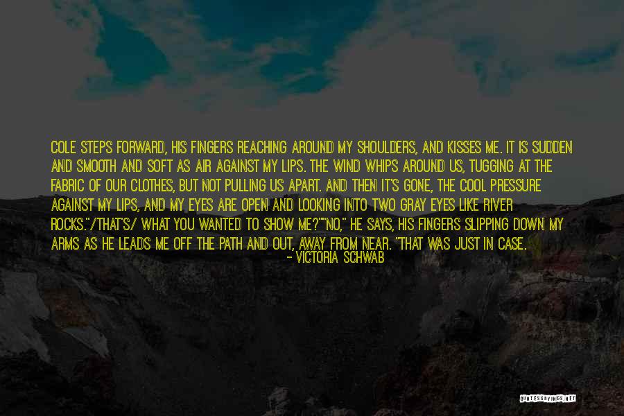 Cool Under Pressure Quotes By Victoria Schwab Cool Under Pressure Quotes By Victoria Schwab