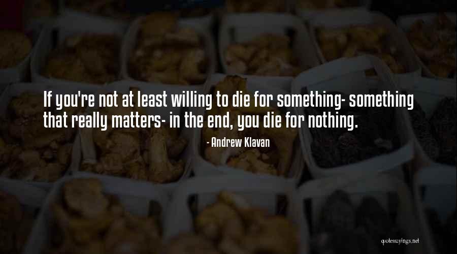 Cool Vibey Quotes By Andrew Klavan Cool Vibey Quotes By Andrew Klavan