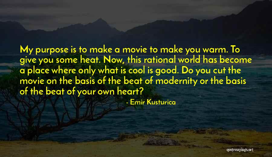 Cool World Movie Quotes By Emir Kusturica