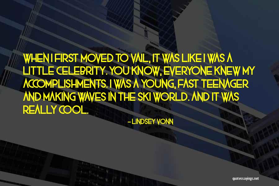 Cool Young Quotes By Lindsey Vonn Cool Young Quotes By Lindsey Vonn