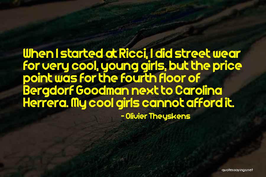 Cool Young Quotes By Olivier Theyskens Cool Young Quotes By Olivier Theyskens
