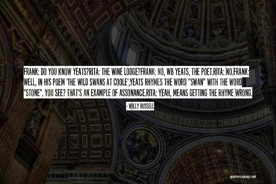 Coole Quotes By Willy Russell Coole Quotes By Willy Russell