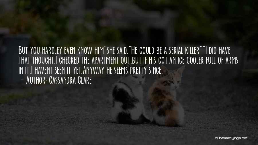 Cooler Quotes By Cassandra Clare