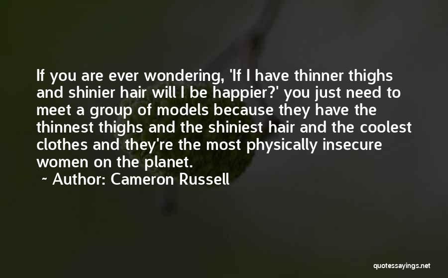 Coolest Quotes By Cameron Russell