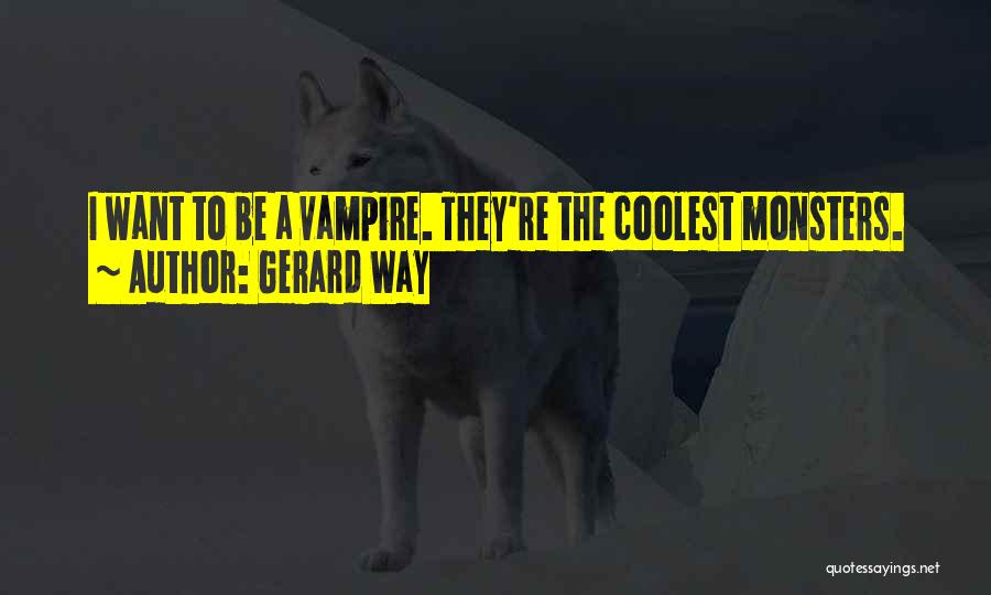 Coolest Quotes By Gerard Way