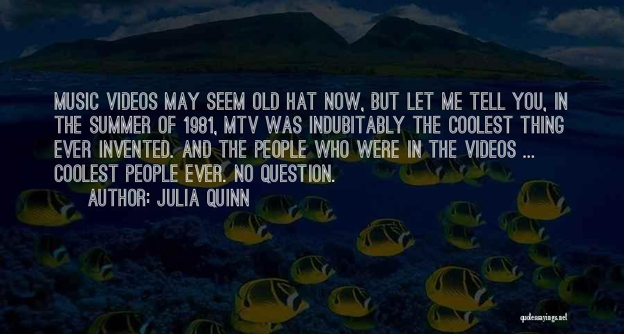 Coolest Quotes By Julia Quinn