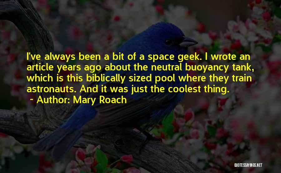 Coolest Quotes By Mary Roach