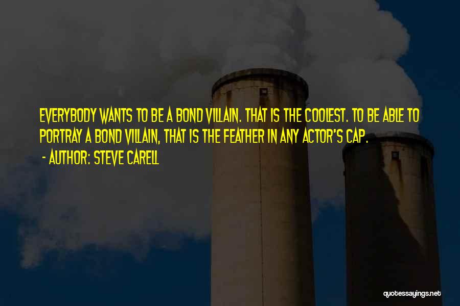 Coolest Quotes By Steve Carell