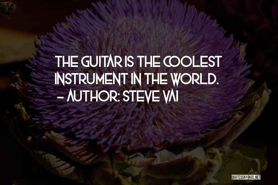 Coolest Quotes By Steve Vai