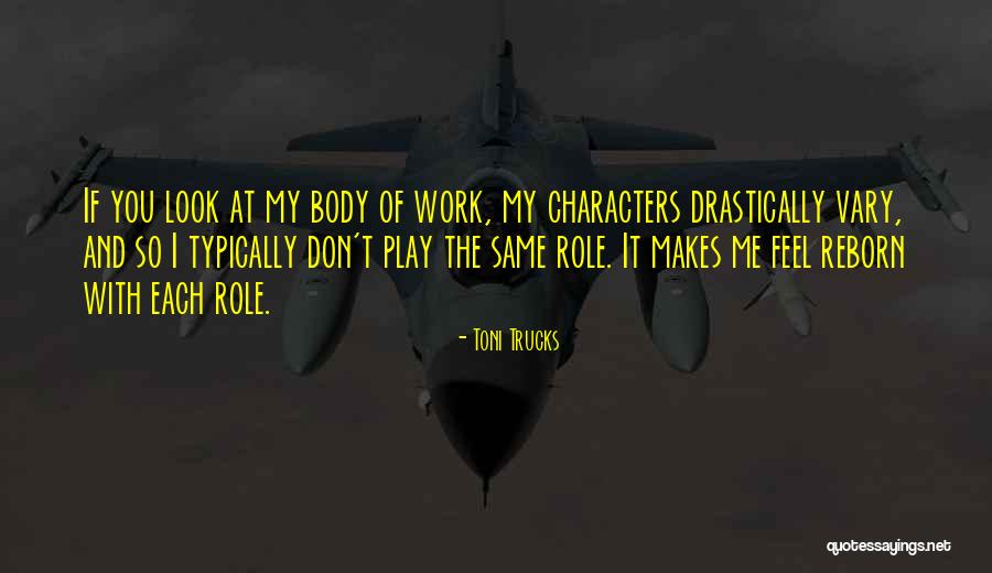 Coolest Sports Quotes By Toni Trucks