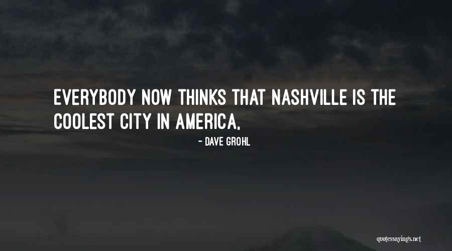 Coolest Thing Since Quotes By Dave Grohl Coolest Thing Since Quotes By Dave Grohl