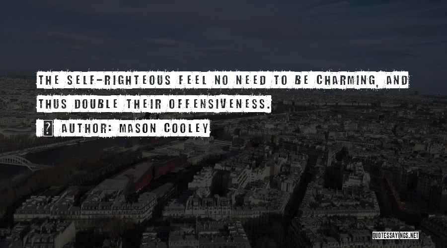 Cooley Quotes By Mason Cooley