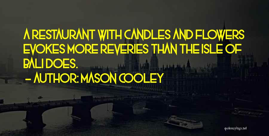 Cooley Quotes By Mason Cooley