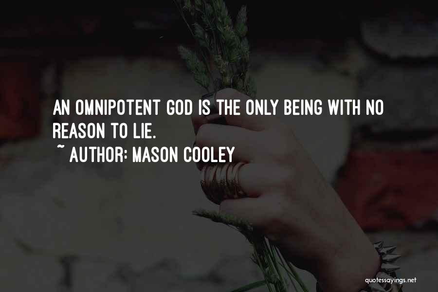 Cooley Quotes By Mason Cooley