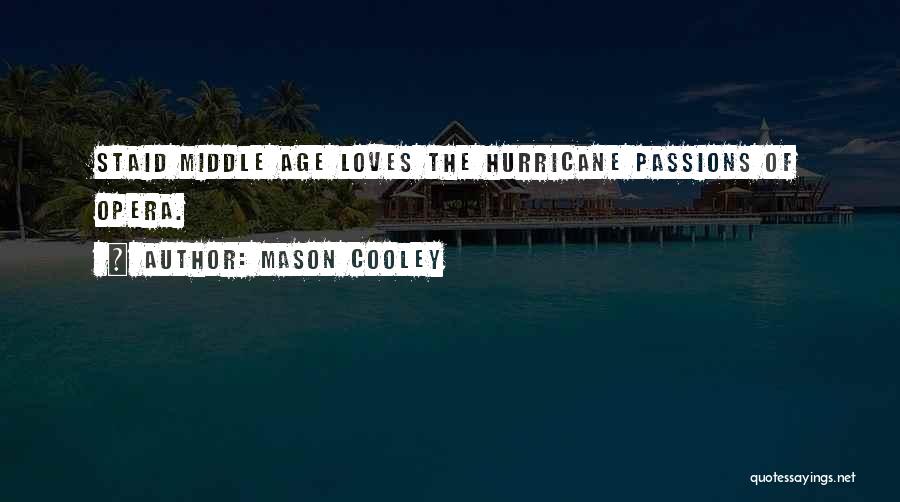 Cooley Quotes By Mason Cooley