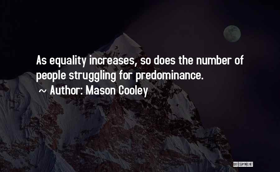 Cooley Quotes By Mason Cooley