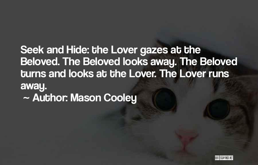 Cooley Quotes By Mason Cooley