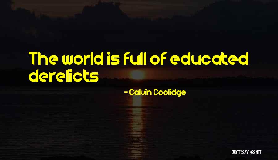 Coolidge Calvin Quotes By Calvin Coolidge Coolidge Calvin Quotes By Calvin Coolidge