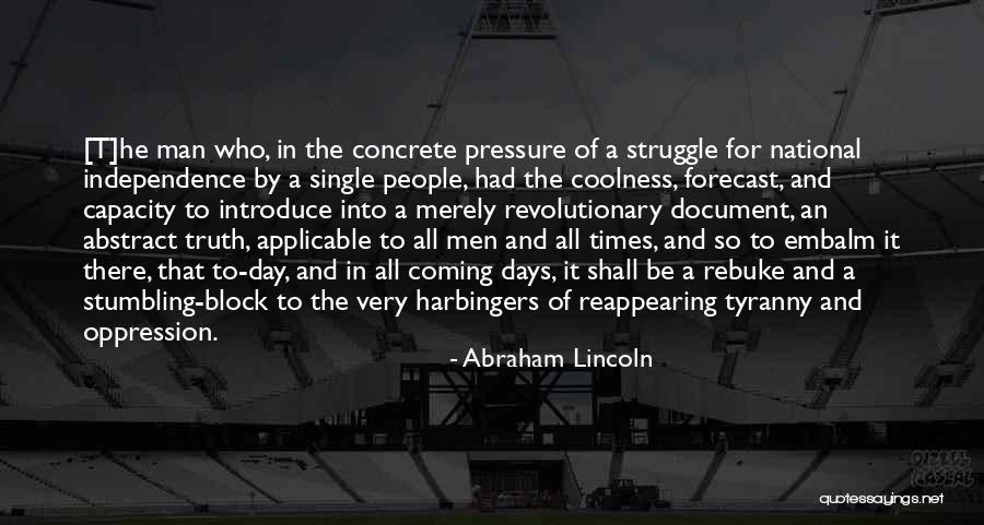 Coolness Quotes By Abraham Lincoln