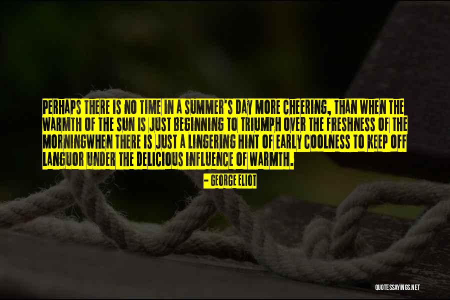 Coolness Quotes By George Eliot