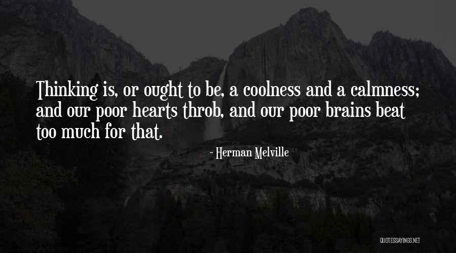 Coolness Quotes By Herman Melville