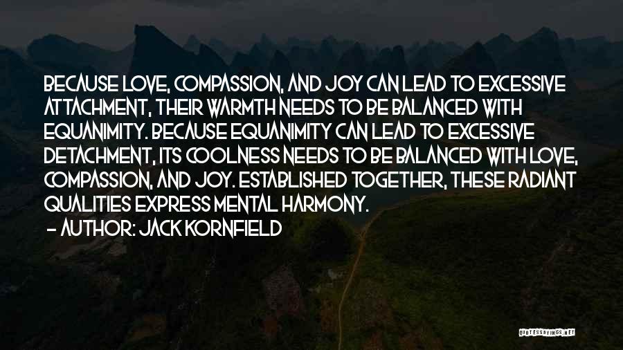 Coolness Quotes By Jack Kornfield