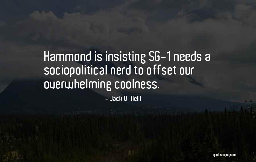 Coolness Quotes By Jack O'Neill