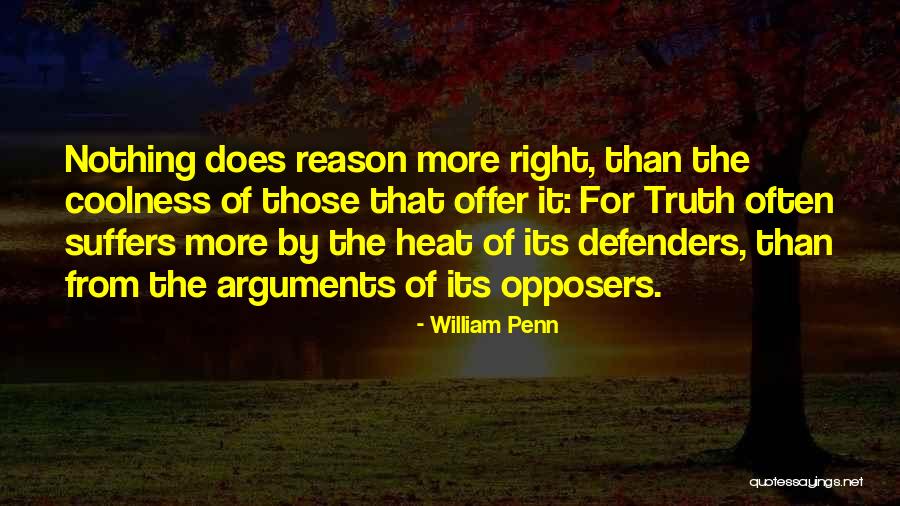 Coolness Quotes By William Penn